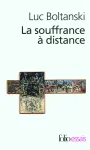 La souffrance à distance ; suivi de La présence des absents vignette
