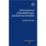 Si les pauvres n'existaient pas, faudrait les inventer vignette