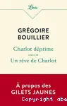 Charlot déprime suivi de Un rêve de Charlot vignette