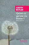 Qu'est-ce qu'une vie bonne ? vignette