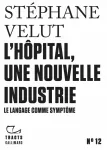 L'hôpital, une nouvelle industrie vignette